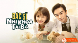 Bác Sĩ Nhi Khoa Tài Ba