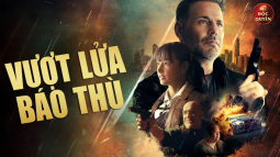 Vượt Lửa Báo Thù