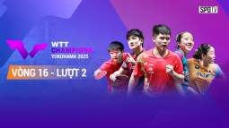 Giải bóng bàn WTT Champions Yokohama 2025 Vòng 16_lượt 2